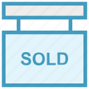banner, board, property sold, sign board, sold, sold board, sold signboard