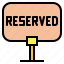 dinner, lunch, reserved, restaurant, sign