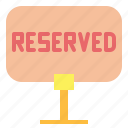 dinner, lunch, reserved, restaurant, sign 