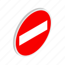 entry, isometric, no, red, road, traffic, warning