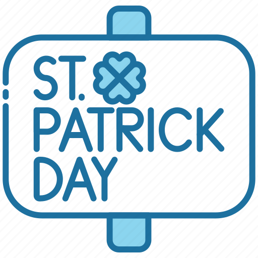Signboard, clover, irish, st patrick, saint patrick, festival, celebration icon - Download on Iconfinder