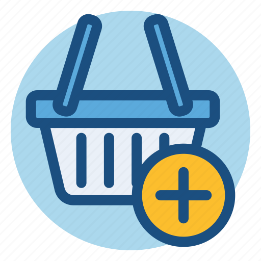 Add, basket, commerce, increase, shopping, shopping basket icon - Download on Iconfinder