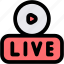 live, stream, streaming, play, online, social, media 