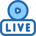 live, stream, streaming, play, online, social, media