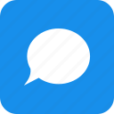 square, blue, chat, chatting, comment, message, talk