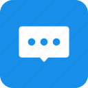 square, blue, chat, chatting, comment, message, talk