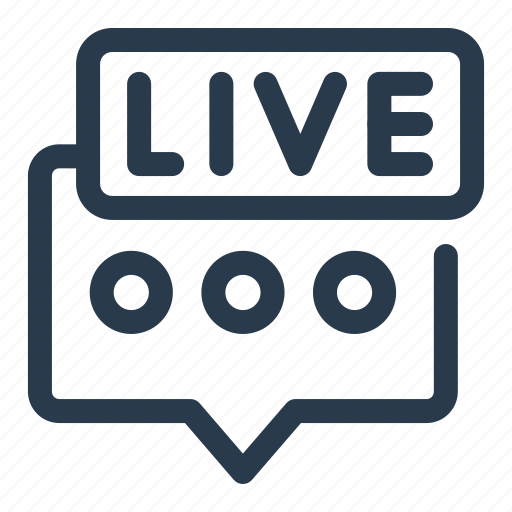 Live, speech, bubble, speech bubble, chat, talk, ui icon - Download on Iconfinder