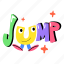jump word, jump, typography word, typography letters, alphabets 
