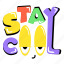 stay cool, cool letters, typography word, typography letters, emoji eyes 