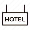board, hotel, sign