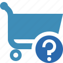 buy, cart, ecommerce, help, shop, shopping