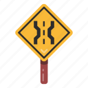 traffic sign, road sign, traffic board, road post, narrow road signage 