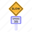 traffic sign, road sign, traffic board, road post, slow sign board 