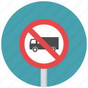 no truck, prohibit, traffic sign, truck, truck prohibit, warning sign