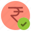 money, rupee, indian, check, tick, cash, currency, payment, done 
