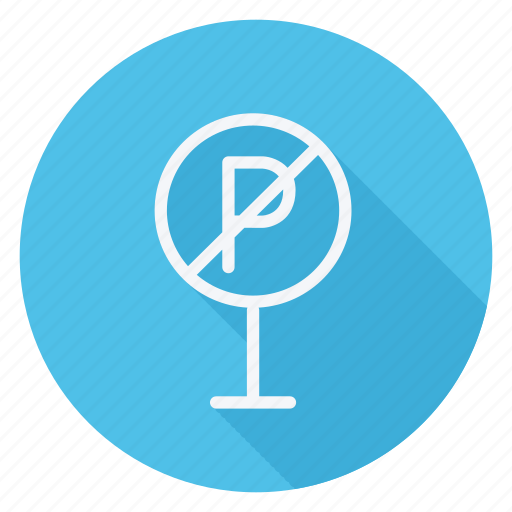 Holiday, outdoor, tourism, travel, vacation, no parking, parking icon - Download on Iconfinder