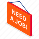 need, job, advertisement, search