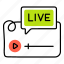 live streaming, live broadcasting, live video, video message, video streaming 