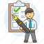 check, checklist, checkmark, clipboard, complete, employee, list, male, man, pen, task, work 