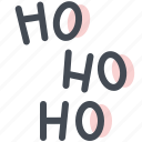 hohoho, christmas, xmas, holiday, santa